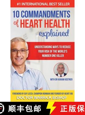 【3-4周达】10 Commandments of Heart Health Explained: Understanding the Cause and Prevention Strategi... [9780975631072]