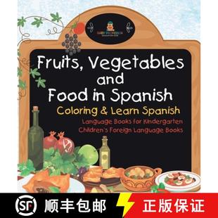 Food Books and Fruits for Language Spanish Kin... Vegetables Learn 4周达 9798869419224 Coloring