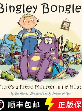 【3-4周达】Bingley Bongley: There's a Little Monster in my House [9780995609815]