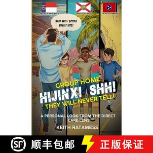 【3-4周达】GROUP HOME HIJINX! SHH! THEY WILL NEVER TELL!: A Personal Look from the  Direct Care Lens [9798895252925]