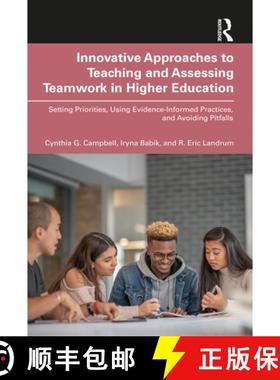 【3-4周达】Innovative Approaches to Teaching and Assessing Teamwork in Higher Education: Setting Prio... [9781032581590]