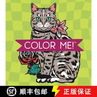 【3-4周达】Color Me! Cats - Keepsake Coloring Books Compact Edition with Cat Quotes 7x7 Inches Portab... [9781639389032]