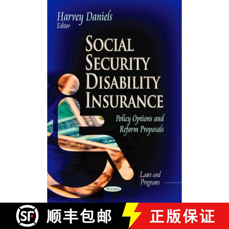 【3-4周达】Social Security Disability Insurance: Policy Options and Reform Proposals [9781629487762]