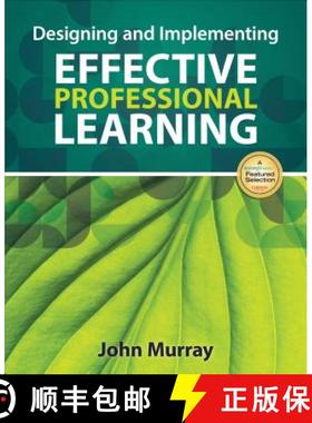 【3-4周达】Designing and Implementing Effective Professional Learning [9781452257792]