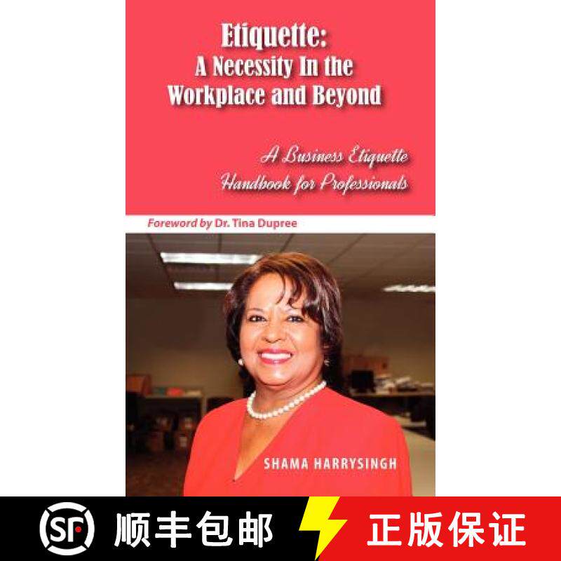 预订 Etiquette: A Necessity In the Workplace and Beyond [9780983756699]