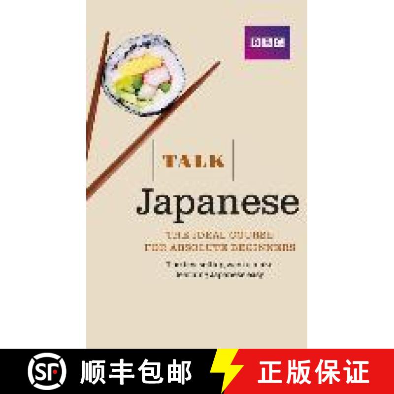 【2-3周达】Talk Japanese (Book/CD Pack): The ideal Japanese course for absolute beginners [9781406680195]