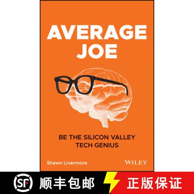 【3-4周达】Average Joe: Dispelling The Myth Of The Tech Genius In Silicon Valley [Wiley计算机] [9781119618874]