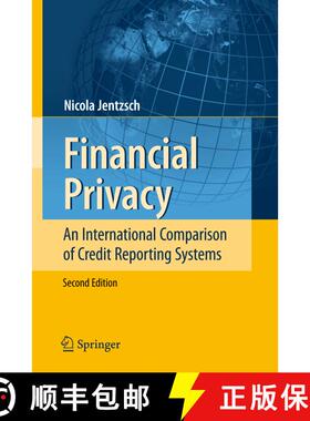 【3-4周达】Financial Privacy : An International Comparison of Credit Reporting Systems (2nd ed. 2007)... [9783540733775]