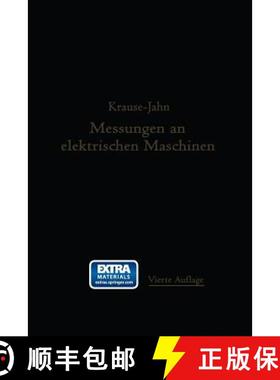 【3-4周达】Messungen an Elektrischen Maschinen: Apparate, Instrumente, Methoden, Schaltungen [9783662232941]