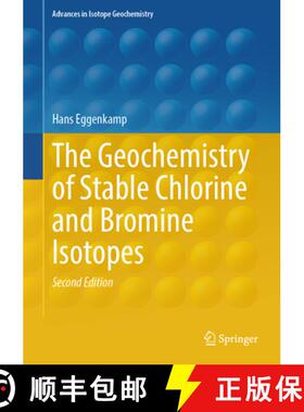 【3-4周达】The Geochemistry of Stable Chlorine and Bromine Isotopes [9783031756320]