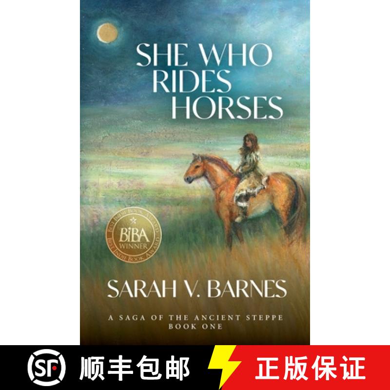 【3-4周达】She Who Rides Horses: A Saga of the Ancient Steppe, Book One [9781736967331]