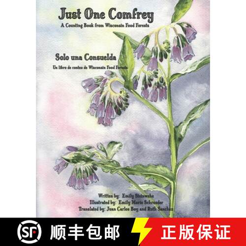【3-4周达】Just One Comfrey: A Counting Book from Wisconsin Food Forests [9781959573012]
