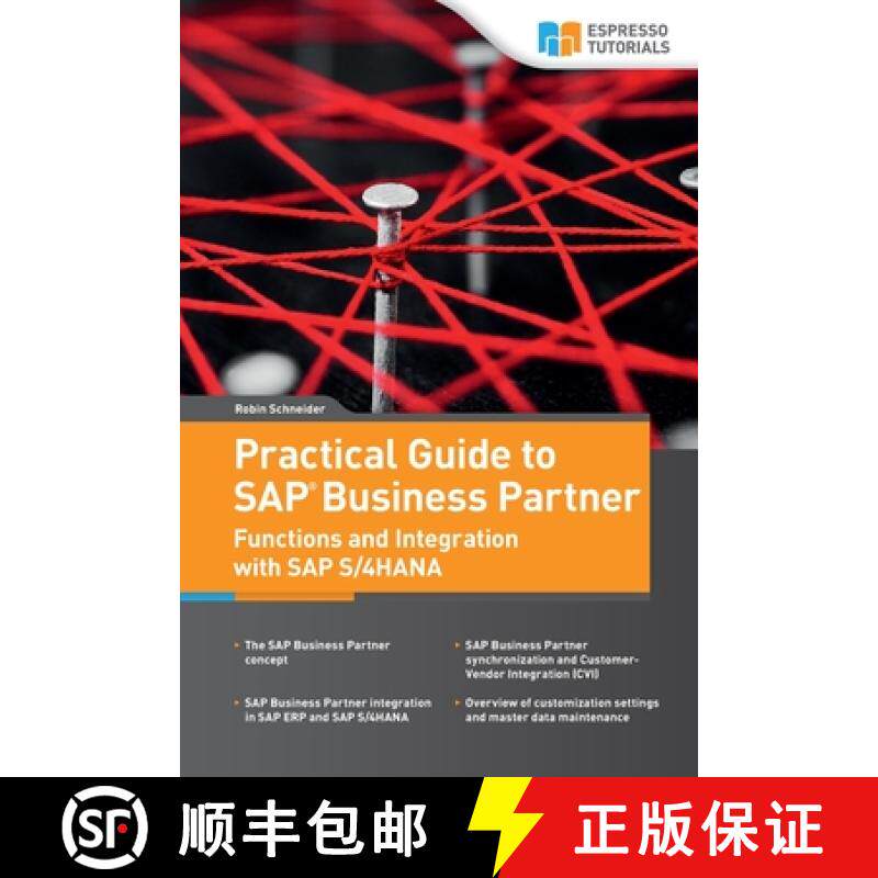 【3-4周达】Practical Guide to SAP  Business Partner Functions and Integration with SAP S/4HANA [9783960129820]