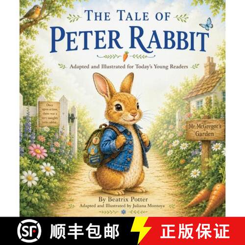 【3-4周达】精装 The Tale of Peter Rabbit: Adapted and Illustrated for Today's Young Readers [9798951104021]