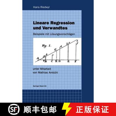 【3-4周达】Lineare Regression und Verwandtes : Beispiele mit Lösungsvorschlägen [9783764354954]