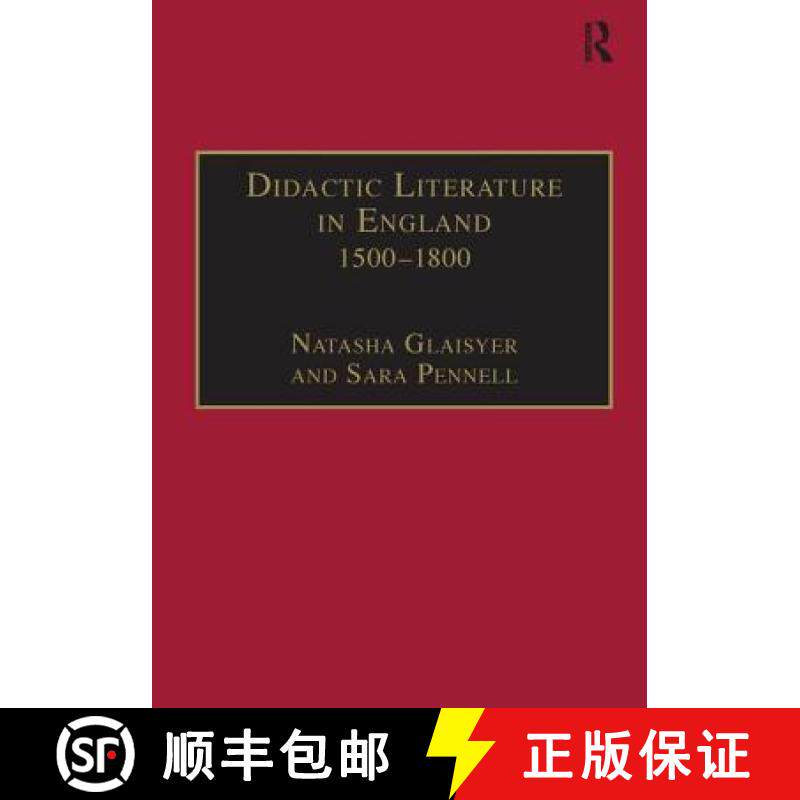 【3-4周达】Didactic Literature in England 1500-1800: Expertise Constructed [9780754606697]