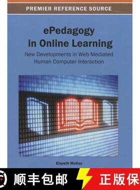 【3-4周达】精装 ePedagogy in Online Learning: New Developments in Web Mediated Human Computer Interac... [9781466636491]