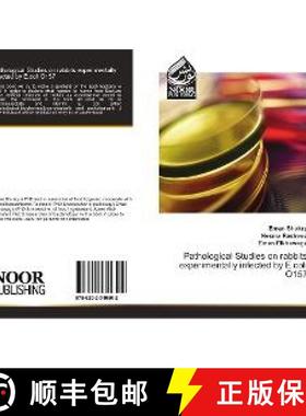 预订 Pathological Studies on rabbits experimentally infected by E.coli O157 [9786202340502]