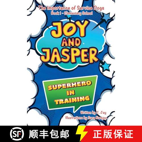 【3-4周达】Joy and Jasper Superhero in Training: The Importance of  Service Dogs (Book 1 for Elementa... [9798990297340]