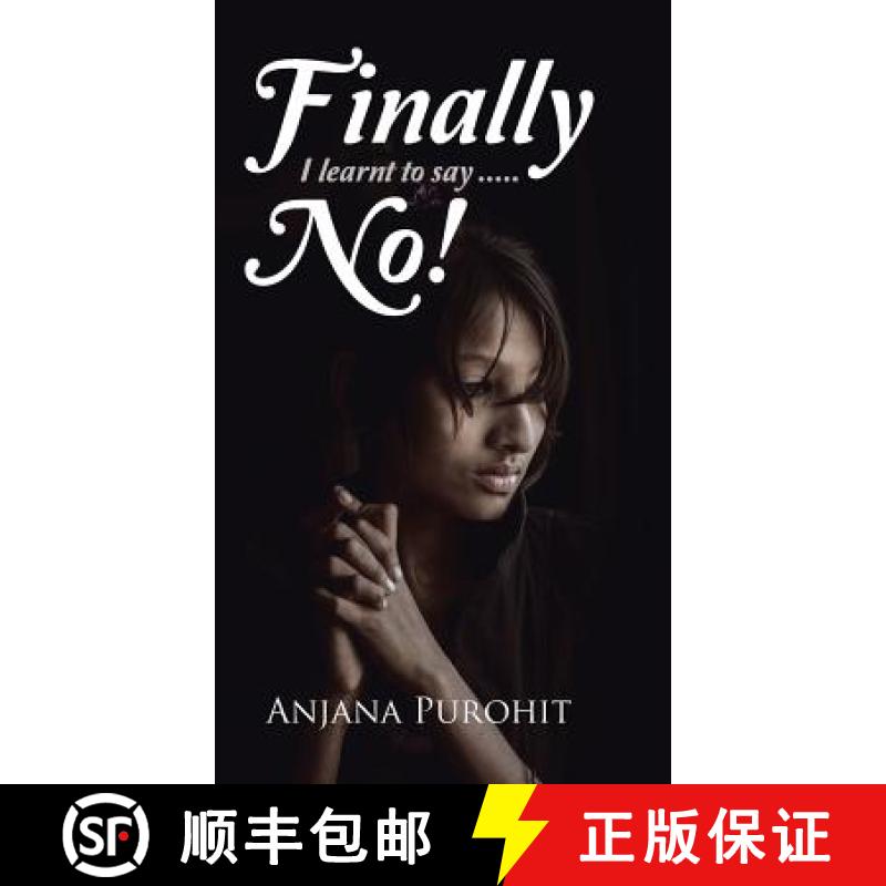 【2-3周达】Finally I learnt to say.....NO! [9781482843026]
