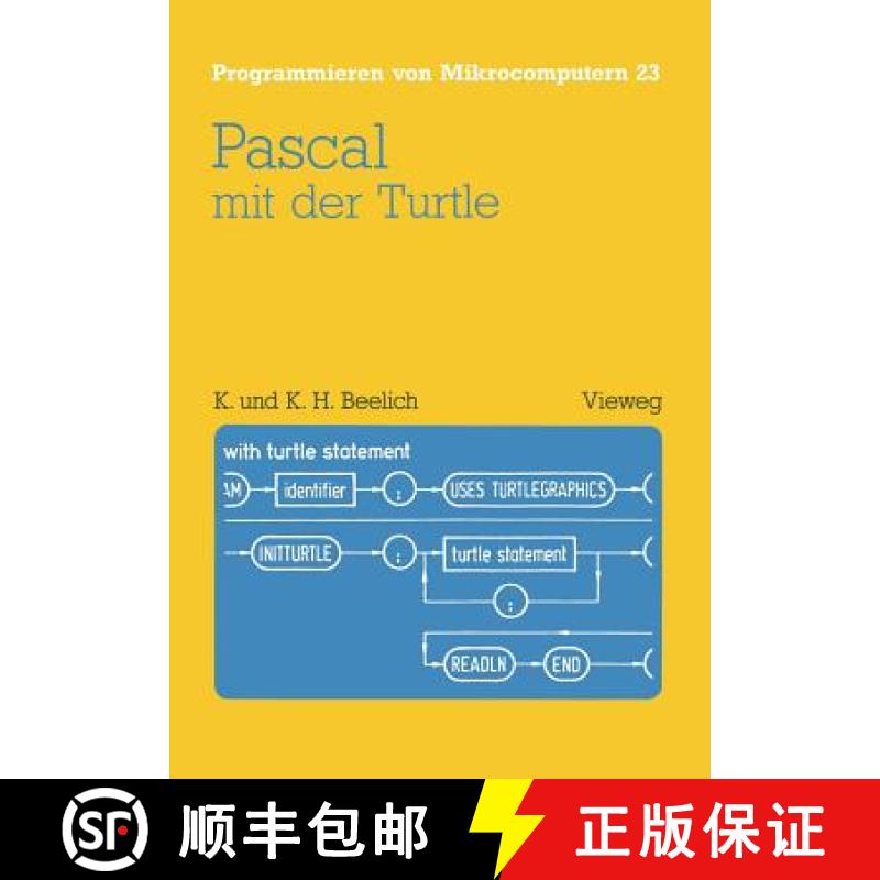 【3-4周达】Pascal mit der Turtle : Einführung in die Anwendung von UCSD-Pascal [9783528044176]