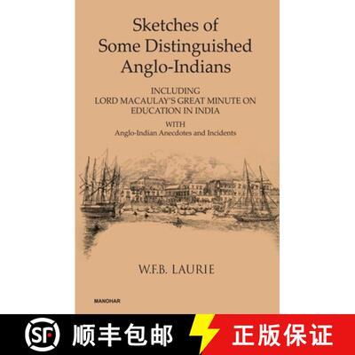 【3-4周达】精装 Sketches of Some Distinguished Anglo-Indians: Including Lord Macaulay's Great Minute ... [9789390729944]