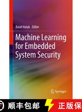 【3-4周达】Machine Learning for Embedded System Security [9783030941772]