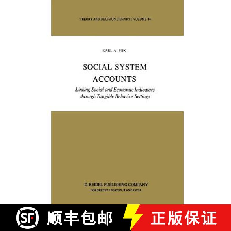 【3-4周达】Social System Accounts : Linking Social and Economic Indicators through Tangible Behavior ... [9789401088756]