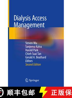 【3-4周达】Dialysis Access Management (Second Edition 2021) (Second Edition 2021) (Second Edition 2021) [9783030529932]