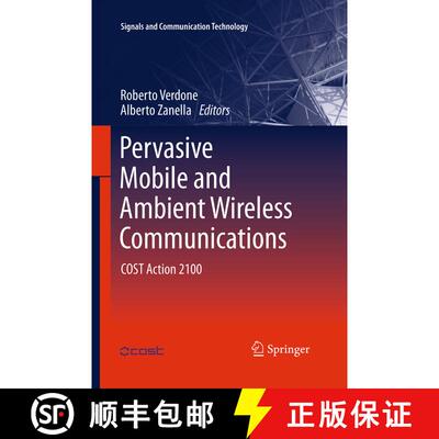 【3-4周达】Pervasive Mobile and Ambient Wireless Communications: COST Action 2100 (Softcover reprint ... [9781447169451]