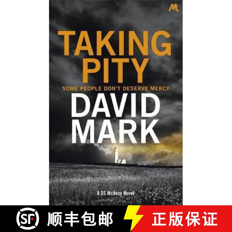 【3-4周达】Taking Pity: The 4th DS McAvoy Novel [9781473668898]