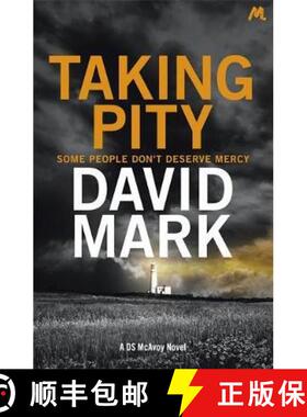 【3-4周达】Taking Pity: The 4th DS McAvoy Novel [9781473668898]