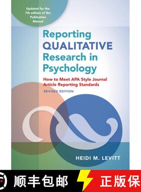 【3-4周达】Reporting Qualitative Research in Psychology: How to Meet APA Style Journal Article Report... [9781433833434]