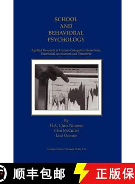 【3-4周达】School and Behavioral Psychology : Applied Research in Human-Computer Interactions, Functi... [9781461369578]