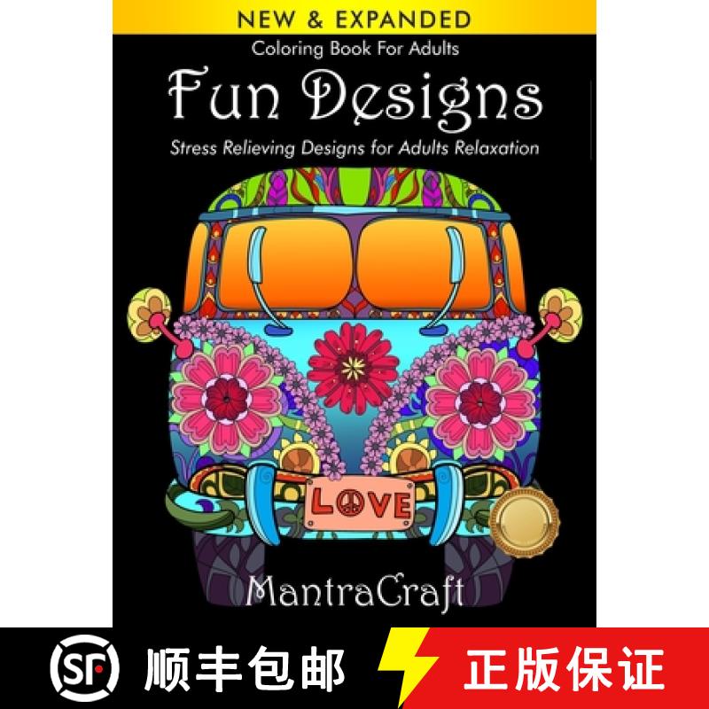 【3-4周达】Coloring Book For Adults: Fun Designs: Stress Relieving Designs for Adults Relaxation: (Ma... [9781945710223]