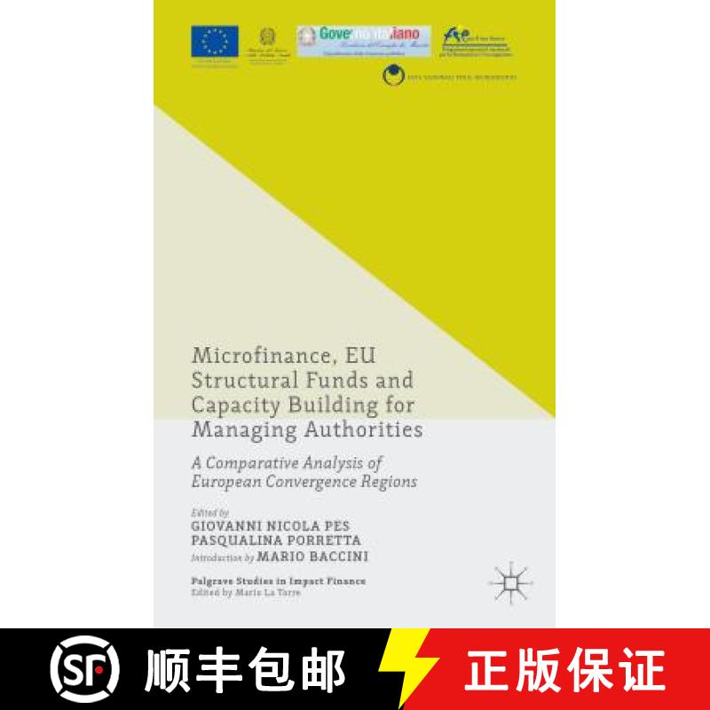 【3-4周达】Microfinance, EU Structural Funds and Capacity Building for Managing Authorities: A Compar... [9781137557230]