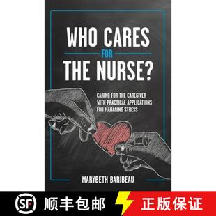 Cares Nurse? Who Applications 9798823376402 Practical for 4周达 Caregiver Caring the Managin... with