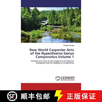 预订 New World Carpenter Ants of the Hyperdiverse Genus Camponotus.Volume 1 [9786200094247]
