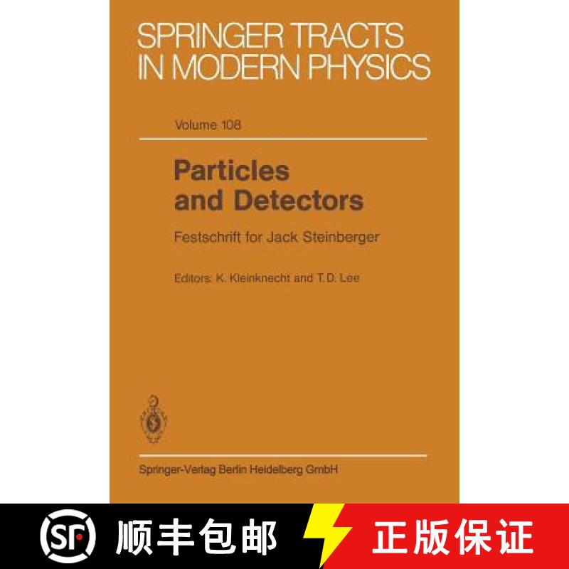 【3-4周达】Particles and Detectors : Festschrift for Jack Steinberger [9783662151938]