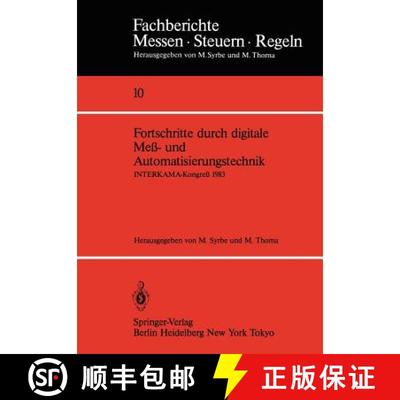 【3-4周达】Fortschritte Durch Digitale Mess- und Automatisierungstechnik: Interkama-Kongress 1983 [9783540128625]