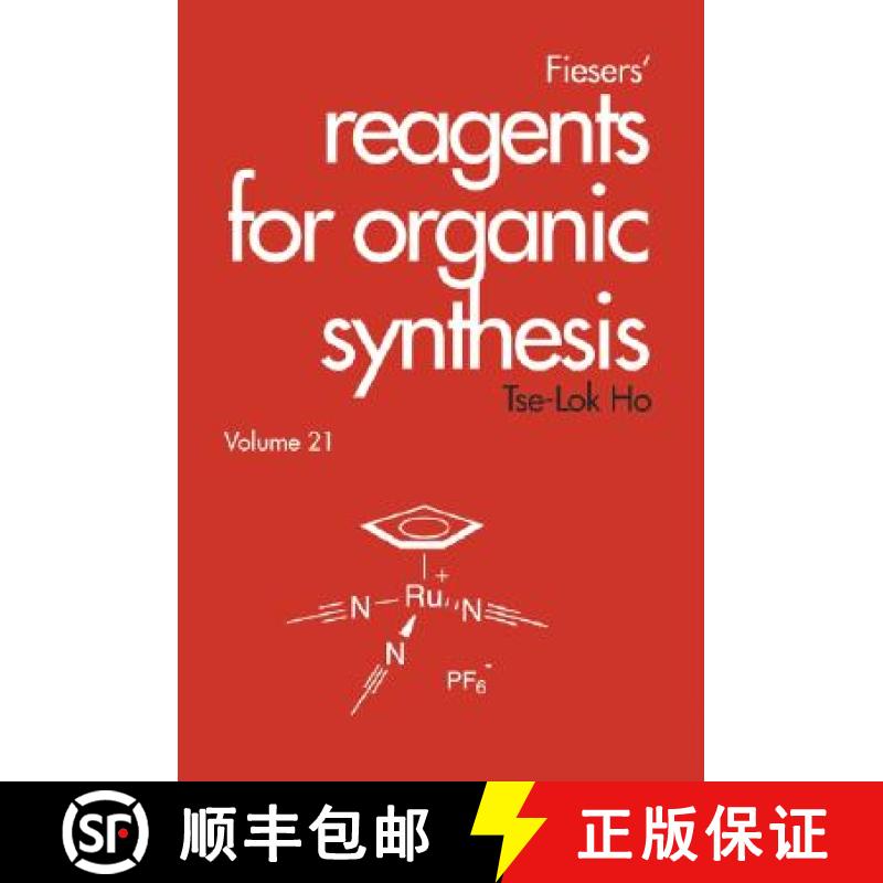 【3-4周达】Fieser'S Reagents For Organic Synthesis, Volume 21 [Wiley化学化工] [9780471213932]