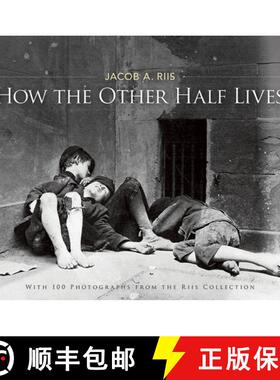 预订 How the Other Half Lives: Studies Among the Tenements of New York [9780486220123]