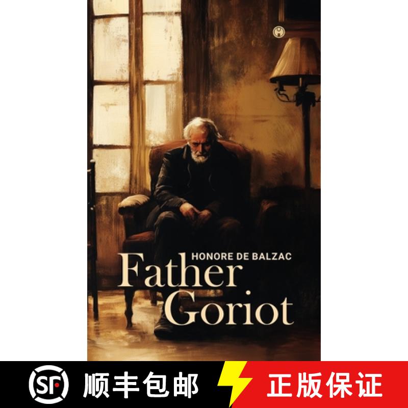 【2-3周达】Father Goriot [9789355178305]