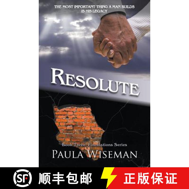 【2-3周达】Resolute: Book Three: Foundations Series [9780990610632]