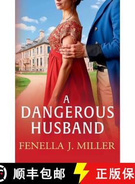 【3-4周达】Dangerous Husband: A sumptuous Regency romance from Fenella J. Miller for 2025 [9781836783046]