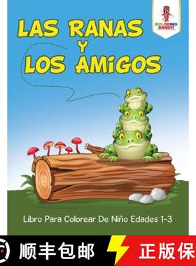 【3-4周达】Las Ranas Y Los Amigos: Libro Para Colorear De Niño Edades 1-3 [9780228213178]