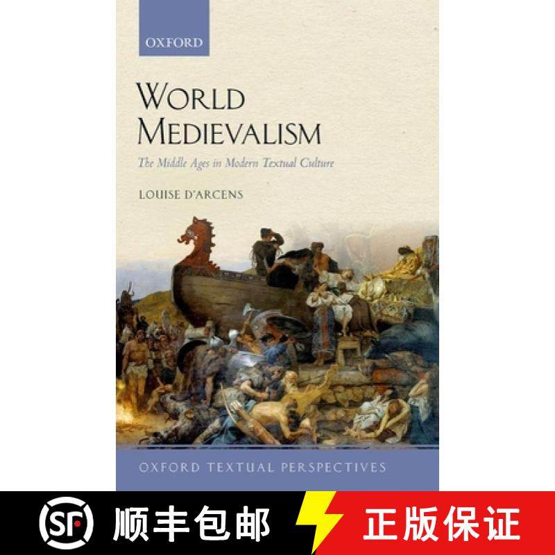 【3-4周达】World Medievalism: The Middle Ages in Modern Textual Culture [9780198825951]