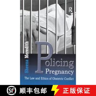 and The Ethics Conflict Policing Obstetric 4周达 9781138257948 Pregnancy Law
