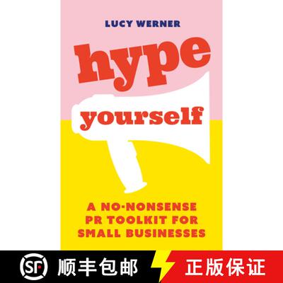 【3-4周达】Hype Yourself: A no nonsense DIY PR toolkit for small businesses [9781788601238]