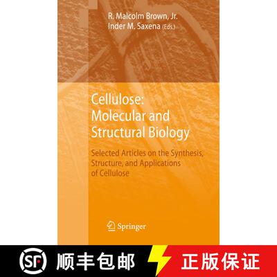 【3-4周达】Cellulose: Molecular and Structural Biology: Selected Articles on the Synthesis, Structure... [9781402053320]
